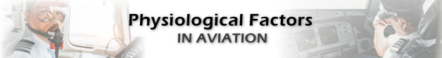 Physiological Factors in Aviation