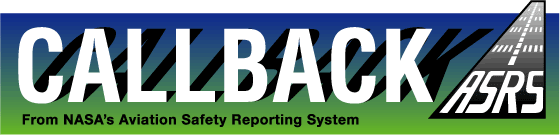 CALLBACK From NASA's Aviation Safety Reporting System